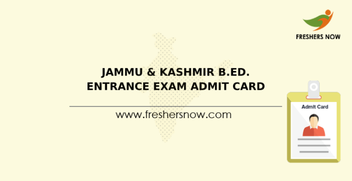 Jammu & Kashmir B.Ed. Entrance Exam Admit Card