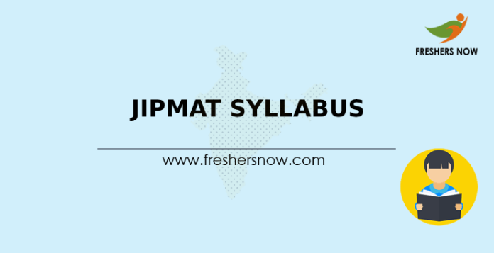 JIPMAT Syllabus