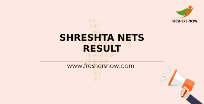 SHRESHTA NETS Result