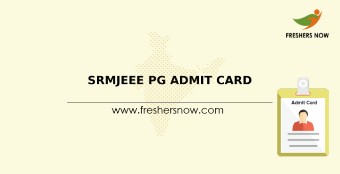 SRMJEEE PG Admit Card