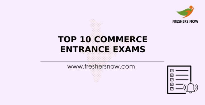 Top 10 Commerce Entrance Exams