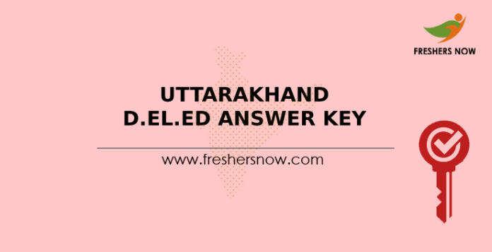 Uttarakhand D.El.Ed Answer Key