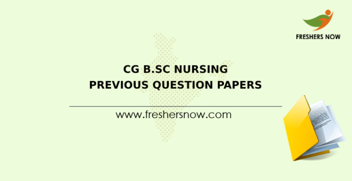 CG B.Sc Nursing Previous Question Papers