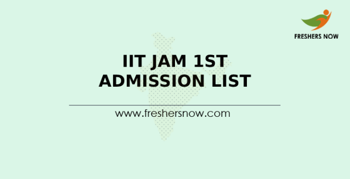 IIT JAM 1st Admission List