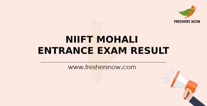 NIIFT Mohali Entrance Exam Result