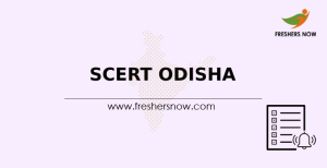 SCERT Odisha 2023 | B.Ed, B.H.Ed Application Form (Started)