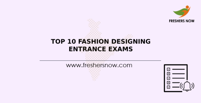 Top 10 Fashion Designing Entrance Exams