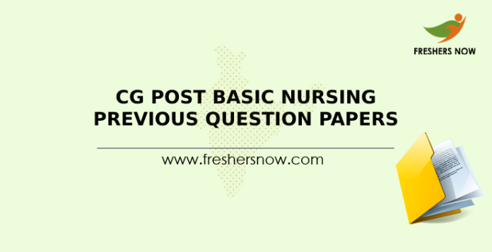 CG Post Basic Nursing Previous Question Papers