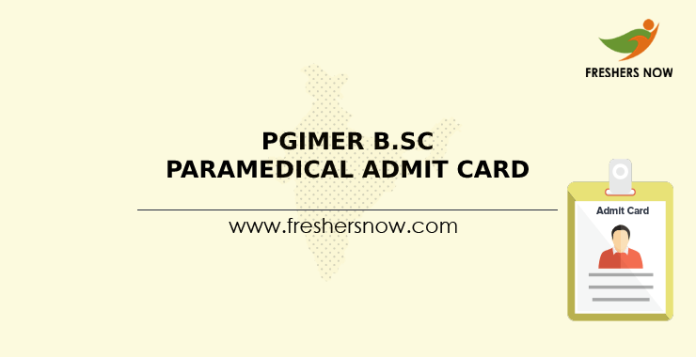 PGIMER B.Sc Paramedical Admit Card