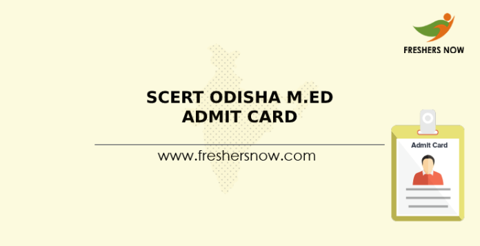 SCERT Odisha M.Ed Admit Card