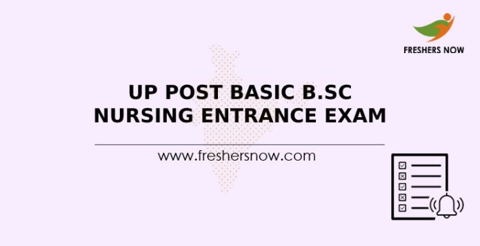 UP Post Basic B.Sc Nursing Entrance Exam