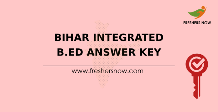 Bihar Integrated B.Ed Answer Key