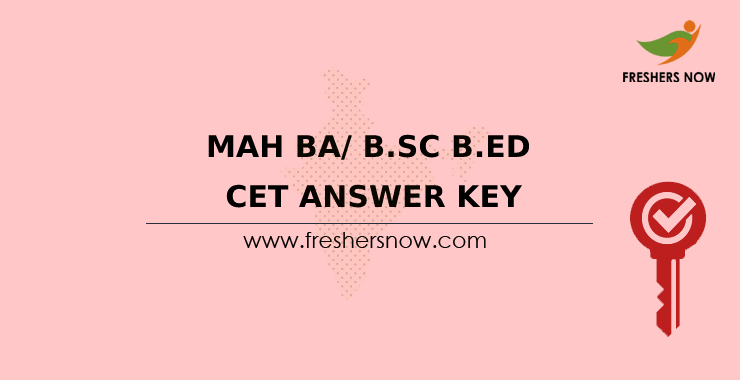 MAH BA/ B.Sc B.Ed CET Answer Key 2023 PDF | Objections