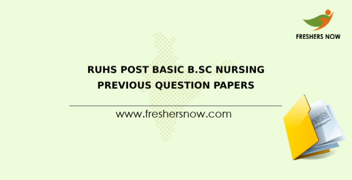 RUHS Post Basic B.Sc Nursing Previous Question Papers