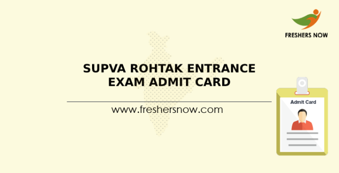 SUPVA Rohtak Entrance Exam Admit Card