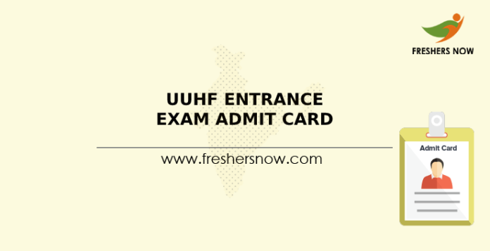 UUHF Entrance Exam Admit Card