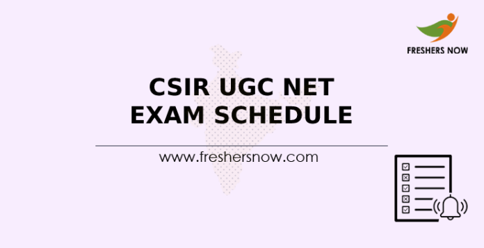 CSIR UGC NET Exam Schedule