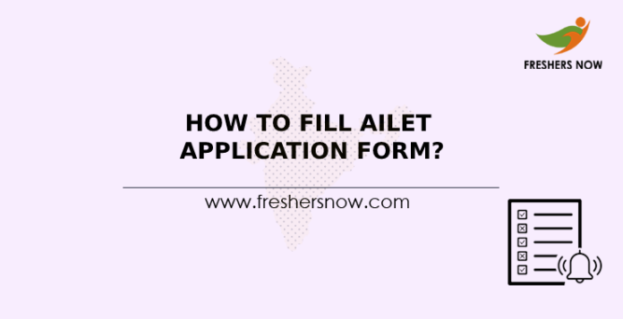 How To Fill AILET Application Form