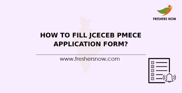 How To Fill JCECEB PMECE Application Form