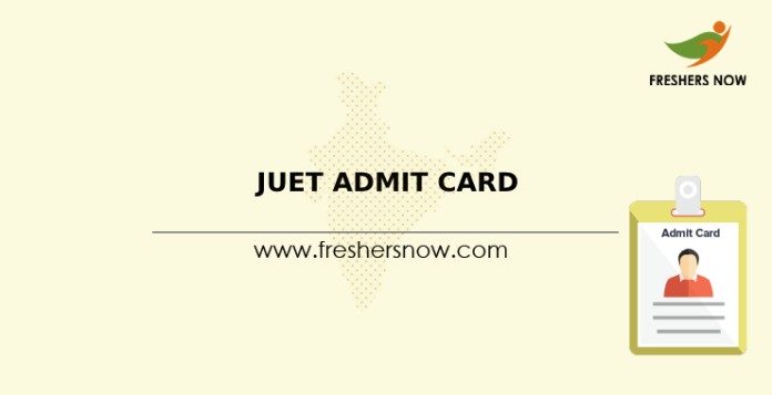 JUET Admit Card