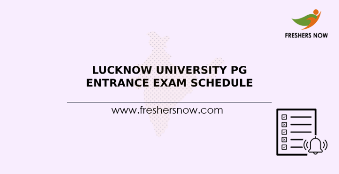 Lucknow University PG Entrance Exam Schedule