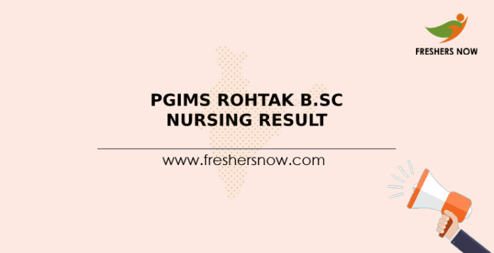 PGIMS Rohtak B.Sc Nursing Result