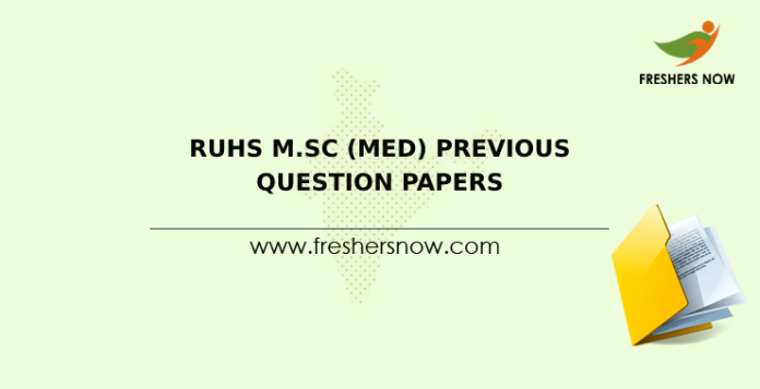 RUHS M.Sc (Med) Previous Question Papers