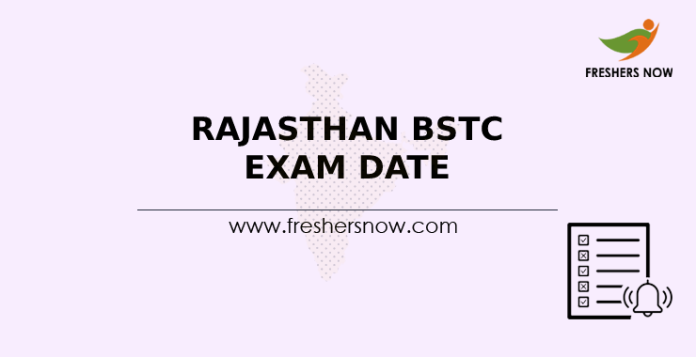 Rajasthan BSTC Exam Date