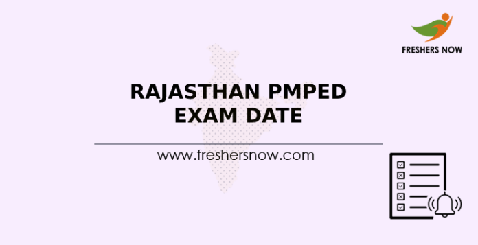 Rajasthan PMPED Exam Date