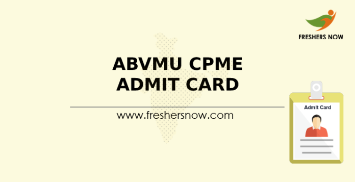 ABVMU CPME Admit Card