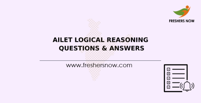 AILET Logical Reasoning Questions & Answers