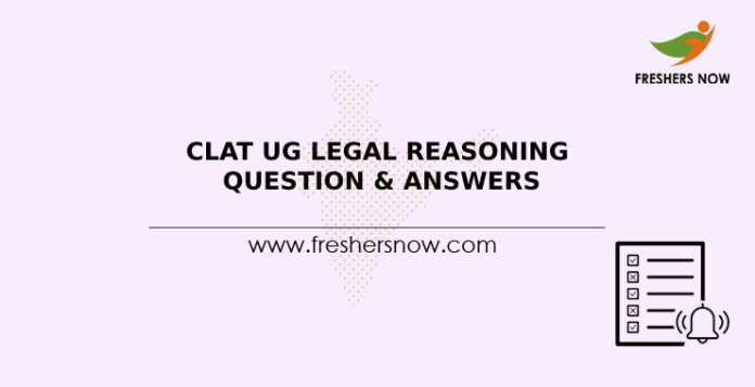 CLAT UG Legal Reasoning Question & Answers