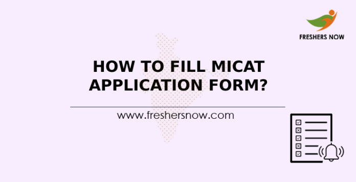 How To Fill MICAT Application Form