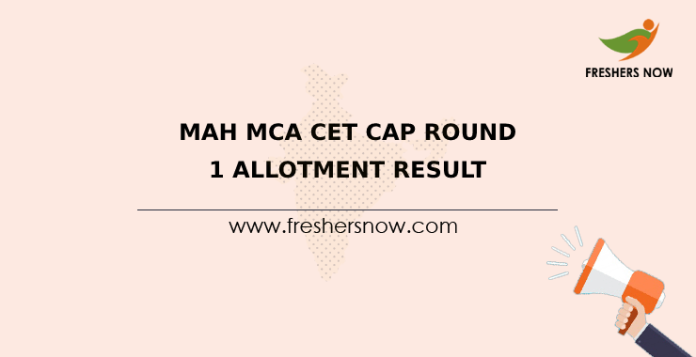 MAH MCA CET CAP Round 1 Allotment Result