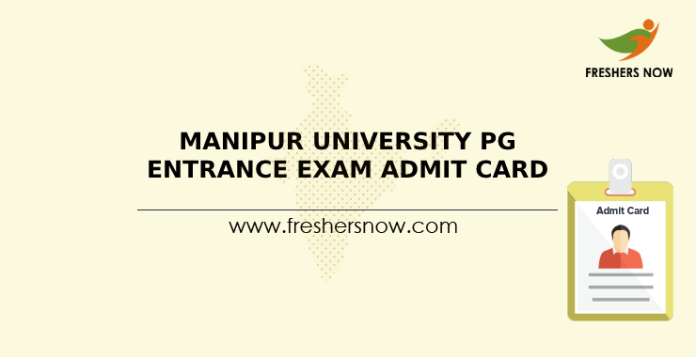 Manipur University PG Entrance Exam Admit Card