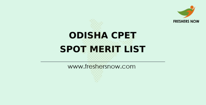 Odisha CPET Spot Merit List