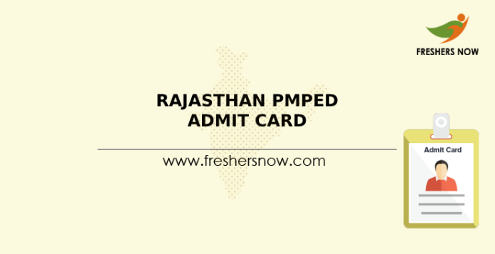 Rajasthan PMPED Admit Card