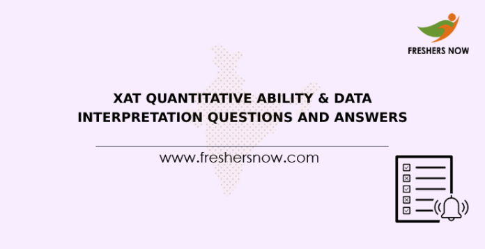 XAT Quantitative Ability & Data Interpretation Questions and Answers