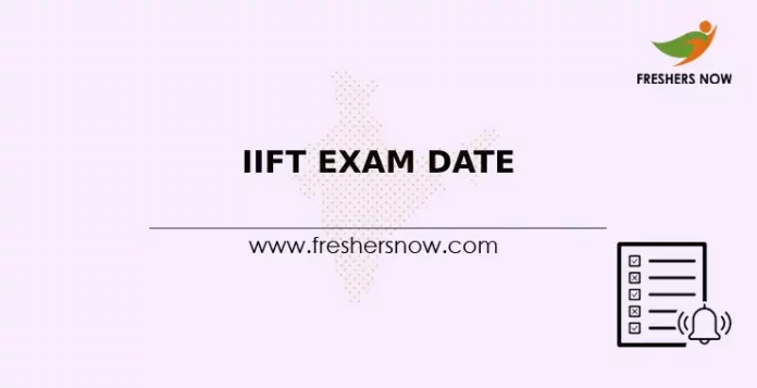 IIFT Exam Date