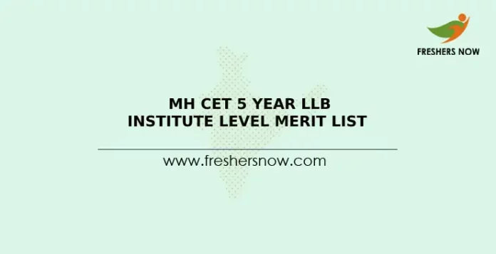 MH CET 5 Year LLB Institute Level Merit List