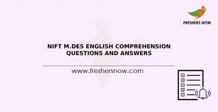 NIFT M.Des English Comprehension Questions and Answers