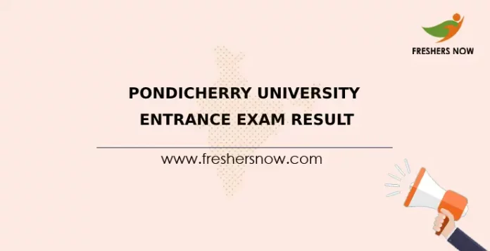 Pondicherry University Entrance Exam Result