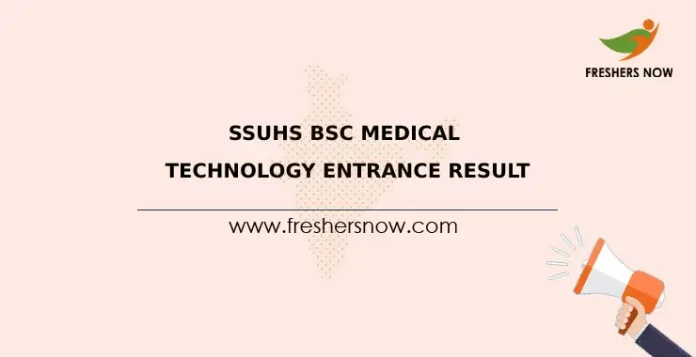 SSUHS BSC Medical Technology Entrance Result