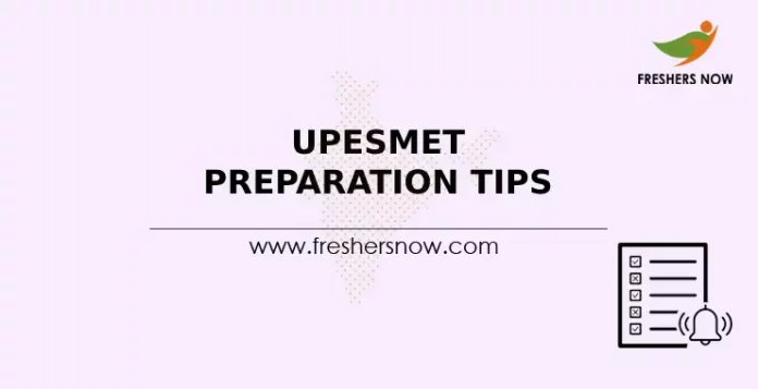 UPESMET Preparation Tips