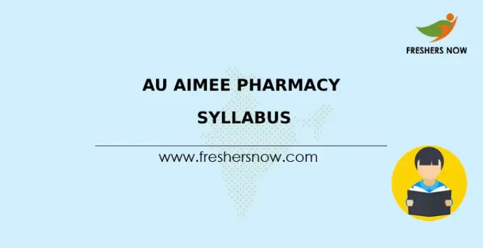 AU AIMEE Pharmacy Syllabus