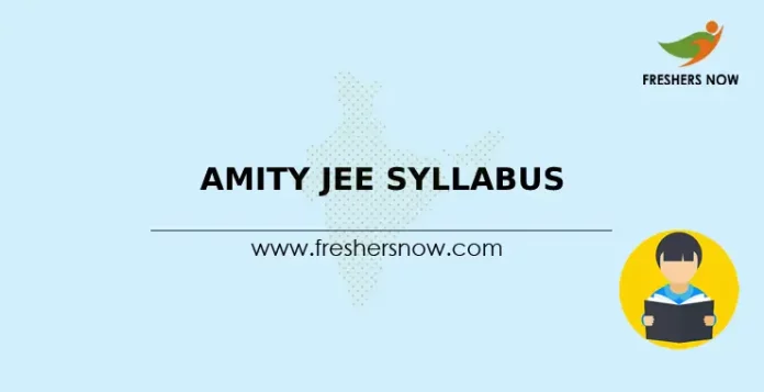 Amity JEE Syllabus