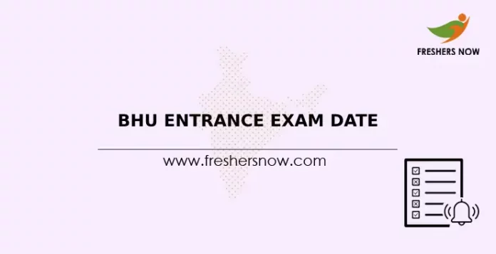 BHU Entrance Exam Date