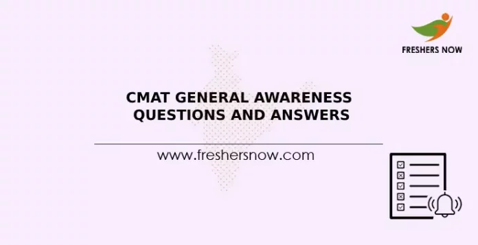 CMAT General Awareness Questions and Answers