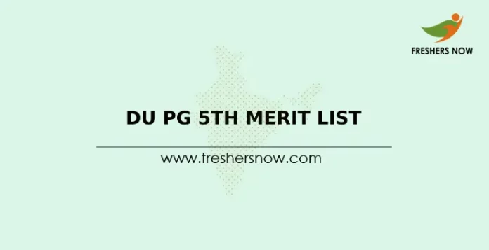 DU PG 5th Merit List