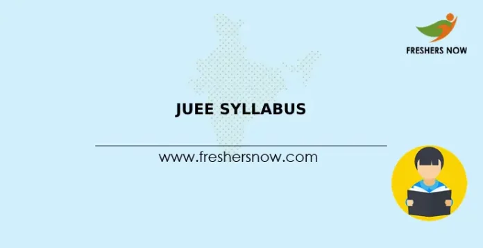 JUEE Syllabus